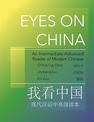 Eyes on China: An Intermediate-Advanced Reader of Modern Chinese