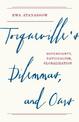 Tocqueville's Dilemmas, and Ours: Sovereignty, Nationalism, Globalization