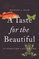 A Taste for the Beautiful: The Evolution of Attraction