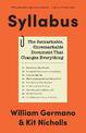 Syllabus: The Remarkable, Unremarkable Document That Changes Everything