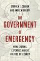 The Government of Emergency: Vital Systems, Expertise, and the Politics of Security