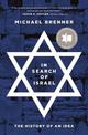 In Search of Israel: The History of an Idea