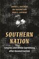 Southern Nation: Congress and White Supremacy after Reconstruction