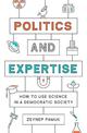 Politics and Expertise: How to Use Science in a Democratic Society