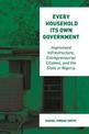 Every Household Its Own Government: Improvised Infrastructure, Entrepreneurial Citizens, and the State in Nigeria