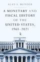 A Monetary and Fiscal History of the United States, 1961-2021