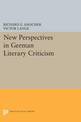 New Perspectives in German Literary Criticism: A Collection of Essays