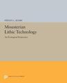 Mousterian Lithic Technology: An Ecological Perspective