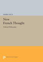 New French Thought: Political Philosophy