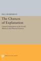 The Chances of Explanation: Causal Explanation in the Social, Medical, and Physical Sciences