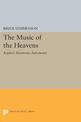 The Music of the Heavens: Kepler's Harmonic Astronomy