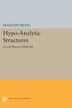 Hypo-Analytic Structures (PMS-40), Volume 40: Local Theory (PMS-40)