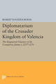 Diplomatarium of the Crusader Kingdom of Valencia: The Registered Charters of Its Conqueror Jaume I, 1257-1276. Volume II, Found