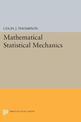 Mathematical Statistical Mechanics