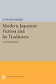 Modern Japanese Fiction and Its Traditions: An Introduction