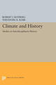 Climate and History: Studies in Interdisciplinary History