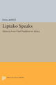 Liptako Speaks: History from Oral Tradition in Africa