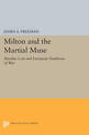 Milton and the Martial Muse: Paradise Lost and European Traditions of War