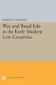 War and Rural Life in the Early Modern Low Countries