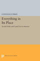 Everything In Its Place: Social Order and Land Use in America