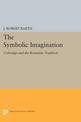 The Symbolic Imagination: Coleridge and the Romantic Tradition