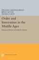 Order and Innovation in the Middle Ages: Essays in Honor of Joseph R. Strayer