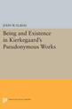 Being and Existence in Kierkegaard's Pseudonymous Works