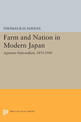 Farm and Nation in Modern Japan: Agrarian Nationalism, 1870-1940