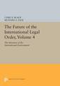 The Future of the International Legal Order, Volume 4: The Structure of the International Environment