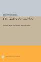 On Gide's PROMETHEE: Private Myth and Public Mystification