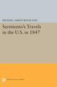 Sarmiento's Travels in the U.S. in 1847