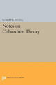 Notes on Cobordism Theory