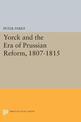 Yorck and the Era of Prussian Reform