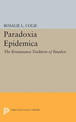 Paradoxia Epidemica: The Renaissance Tradition of Paradox