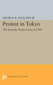 Protest in Tokyo: The Security Treaty Crisis of 1960