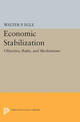 Economic Stabilization: Objective, Rules, and Mechanisms