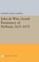 John de Witt, Grand Pensionary of Holland, 1625-1672