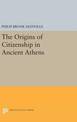 The Origins of Citizenship in Ancient Athens