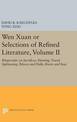 Wen Xuan or Selections of Refined Literature, Volume II: Rhapsodies on Sacrifices, Hunting, Travel, Sightseeing, Palaces and Hal