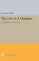 The Jewish Alchemists: A History and Source Book