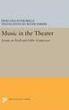 Music in the Theater: Essays on Verdi and Other Composers