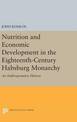 Nutrition and Economic Development in the Eighteenth-Century Habsburg Monarchy: An Anthropometric History