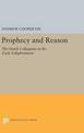 Prophecy and Reason: The Dutch Collegiants in the Early Enlightenment