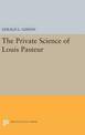 The Private Science of Louis Pasteur