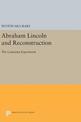 Abraham Lincoln and Reconstruction: The Louisiana Experiment