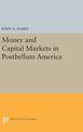 Money and Capital Markets in Postbellum America