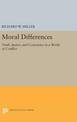 Moral Differences: Truth, Justice, and Conscience in a World of Conflict