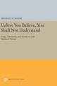 Unless You Believe, You Shall Not Understand: Logic, University, and Society in Late Medieval Vienna