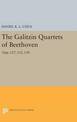 The Galitzin Quartets of Beethoven: Opp. 127, 132, 130