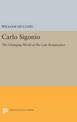 Carlo Sigonio: The Changing World of the Late Renaissance